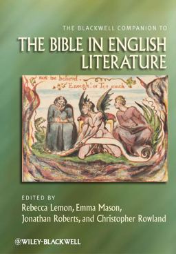 Blackwell Companion to the Bible in English Literature  9780470674994 Front Cover