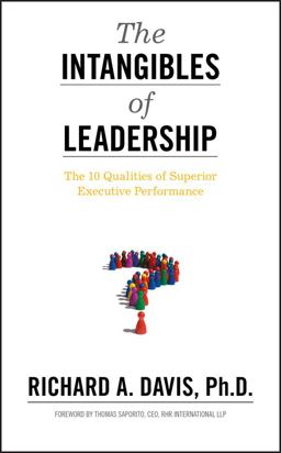 Intangibles of Leadership The 10 Qualities of Superior Executive Performance  9780470679159 Front Cover