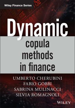 Dynamic Copula Methods in Finance  9780470683071 Front Cover