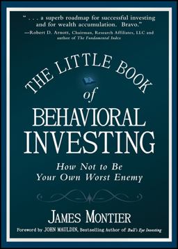 Little Book of Behavioral Investing How Not to Be Your Own Worst Enemy  9780470686027 Front Cover