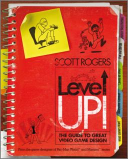 Level Up! The Guide to Great Video Game Design  9780470688670 Front Cover