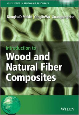 Introduction to Wood and Natural Fiber Composites Introduction to Wood and Natural Fiber Composites
