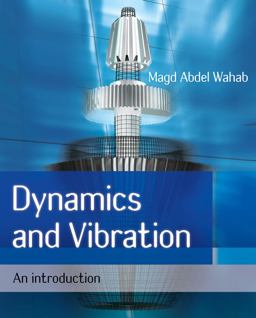 Dynamics and Vibration An Introduction  9780470723005 Front Cover