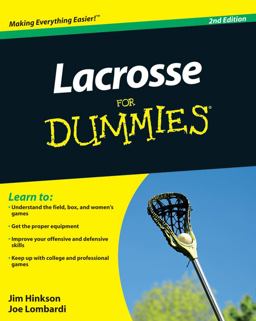 Lacrosse for Dummies 2nd 9780470738559 Front Cover