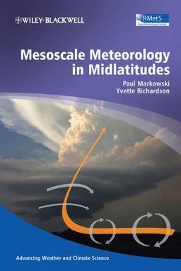 Mesoscale Meteorology in Midlatitudes  9780470742136 Front Cover