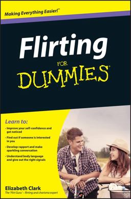 Flirting for Dummiesï¿½  9780470742594 Front Cover