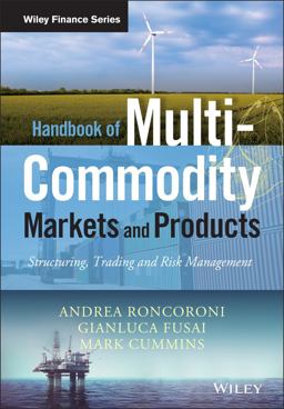 Handbook of Multi-Commodity Markets and Products Structuring, Trading and Risk Management  9780470745243 Front Cover