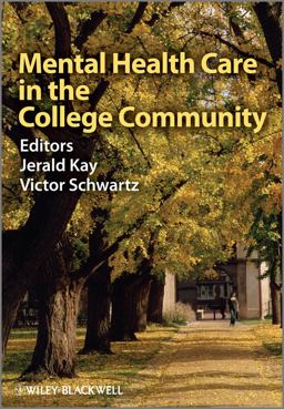 Mental Health Care in the College Community  9780470746189 Front Cover