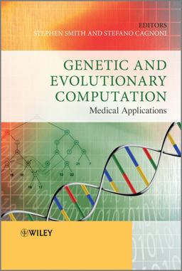 Genetic and Evolutionary Computation Genetic and Evolutionary Computation