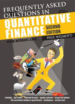 Frequently Asked Questions in Quantitative Finance 2nd 9780470748756 Front Cover