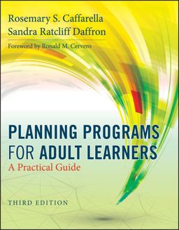 Planning Programs for Adult Learners A Practical Guide 3rd 9780470770375 Front Cover