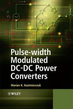 Pulse-Width Modulated DC-DC Power Converters  9780470773017 Front Cover