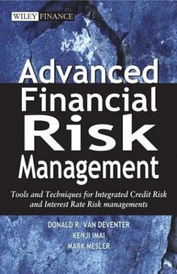 Advanced Financial Risk Management Tools and Techniques for Integrated Credit Risk and Interest Rate Risk Management  9780470821268 Front Cover