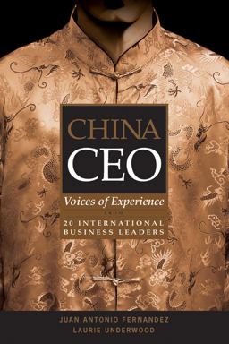China CEO Voices of Experience from 20 International Business Leaders  9780470821923 Front Cover