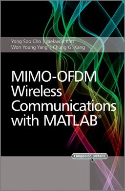 MIMO-OFDM Wireless Communications with MATLAB  9780470825617 Front Cover