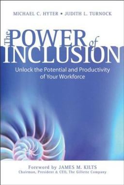 Power of Inclusion Unlock the Potential and Productivity of Your Workforce  9780470836743 Front Cover