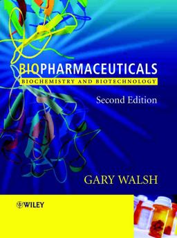 Biopharmaceuticals Biochemistry and Biotechnology 2nd 9780470843277 Front Cover