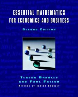 Essential Mathematics for Economics and Business