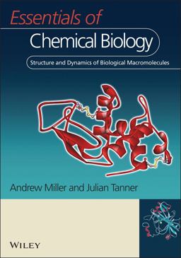 Essentials of Chemical Biology Structure and Dynamics of Biological Macromolecules  9780470845318 Front Cover