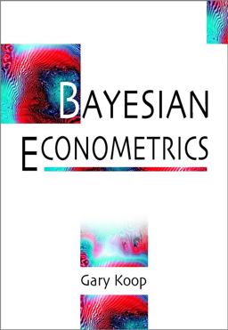 Bayesian Econometrics  9780470845677 Front Cover