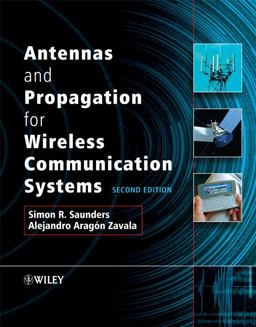 Antennas and Propagation for Wireless Communication Systems 2nd 9780470848791 Front Cover
