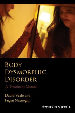 Body Dysmorphic Disorder Body Dysmorphic Disorder