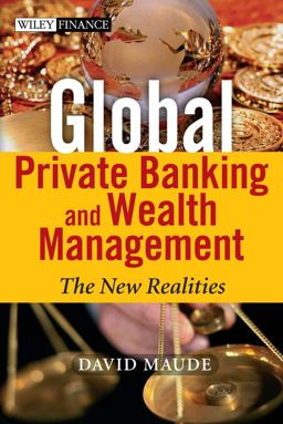Global Private Banking and Wealth Management The New Realities  9780470854211 Front Cover