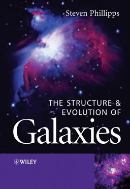 Structure and Evolution of Galaxies  9780470855072 Front Cover