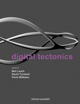 Digital Tectonics  9780470857298 Front Cover
