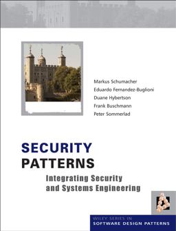 Security Patterns Integrating Security and Systems Engineering  9780470858844 Front Cover