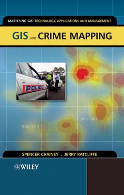 GIS and Crime Mapping  9780470860991 Front Cover