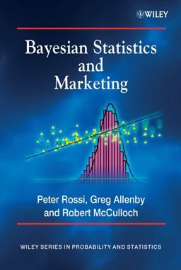 Bayesian Statistics and Marketing  9780470863671 Front Cover