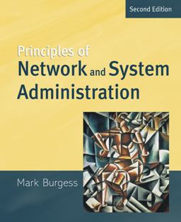 Principles of Network and System Administration 2nd 9780470868072 Front Cover