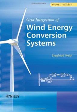 Grid Integration of Wind Energy Conversion Systems 2nd 9780470868997 Front Cover