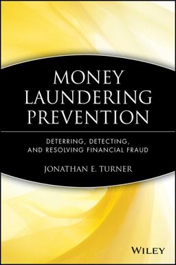 Money Laundering Prevention Deterring, Detecting, and Resolving Financial Fraud  9780470874752 Front Cover