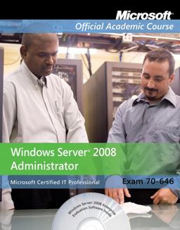 Exam 70-646 - Windows Server 2008 Administrator