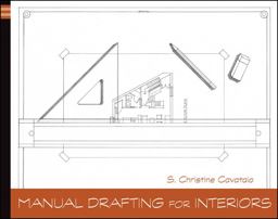 Manual Drafting for Interiors  9780470879405 Front Cover