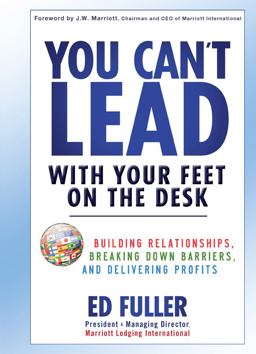 You Can't Lead with Your Feet on the Desk