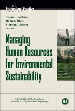 Managing Human Resources for Environmental Sustainability