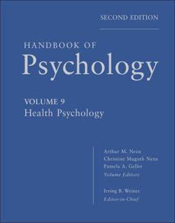 Handbook of Psychology, Health Psychology Handbook of Psychology, Health Psychology