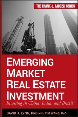 Emerging Market Real Estate Investment Investing in China, India, and Brazil  9780470901090 Front Cover
