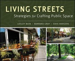Living Streets Strategies for Crafting Public Space  9780470903810 Front Cover