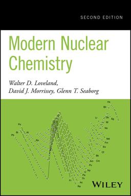 Modern Nuclear Chemistry 2nd 9780470906736 Front Cover