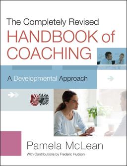 Completely Revised Handbook of Coaching A Developmental Approach 2nd 9780470906743 Front Cover