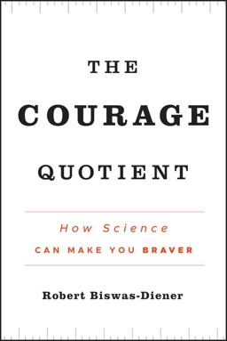 The Courage Quotient