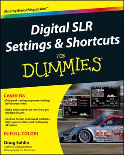 Digital SLR Settings and Shortcuts for Dummies  9780470917633 Front Cover