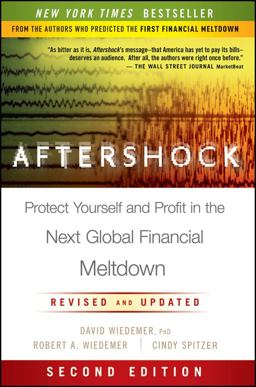 Aftershock Protect Yourself and Profit in the Next Global Financial Meltdown 2nd 9780470918142 Front Cover