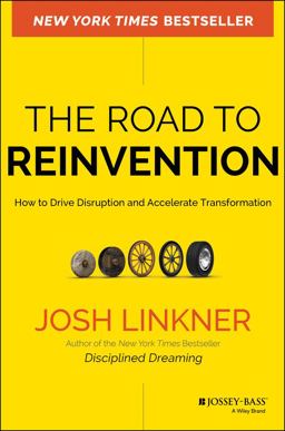 Road to Reinvention How to Drive Disruption and Accelerate Transformation  9780470923436 Front Cover