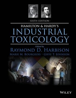 Hamilton and Hardy's Industrial Toxicology 6th 9780470929735 Front Cover