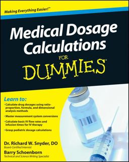 Medical Dosage Calculations for Dummies  9780470930649 Front Cover